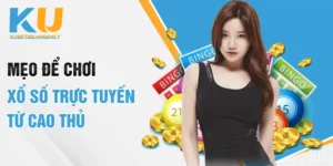 Mẹo để chơi xổ số trực tuyến từ cao thủ